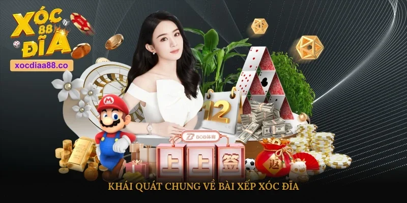 Khái quát chung về bài xếp xóc đĩa